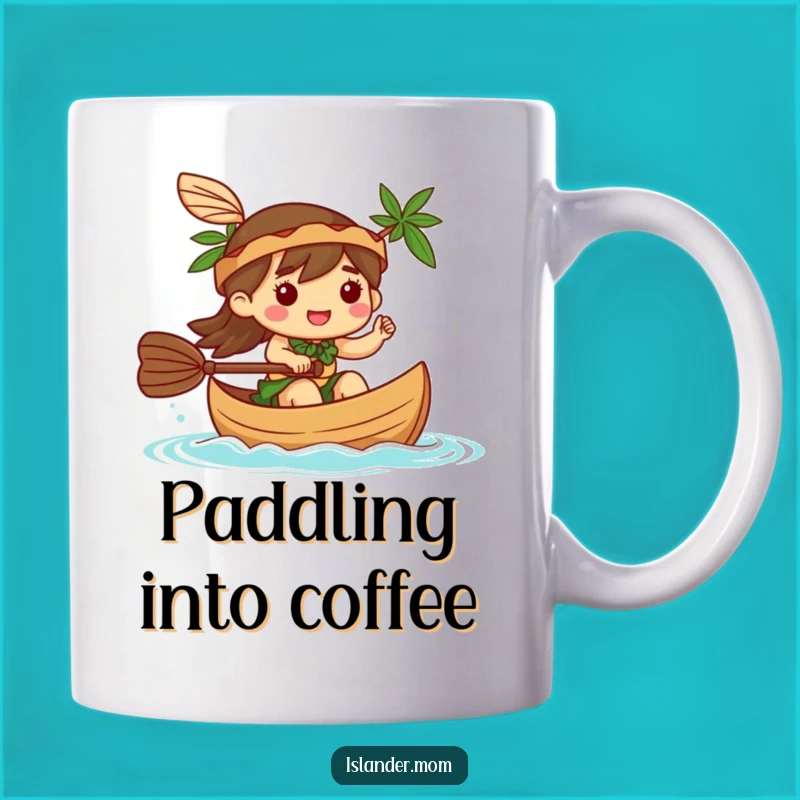 Funny Kawaii Islander Canoe Paddling Mug: Happy Journey Gift for Water Lovers