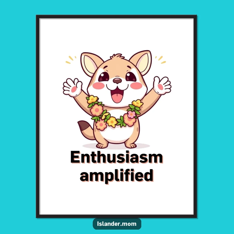 Funny Cheering Animal Lei Poster: Bring Tropical Spirit to Your Walls!