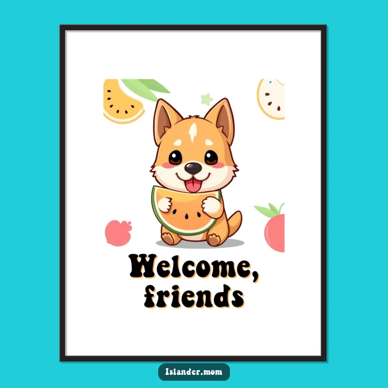 Funny Welcoming Dog Poster - Tropical Fruit Offering, Island Art Gift