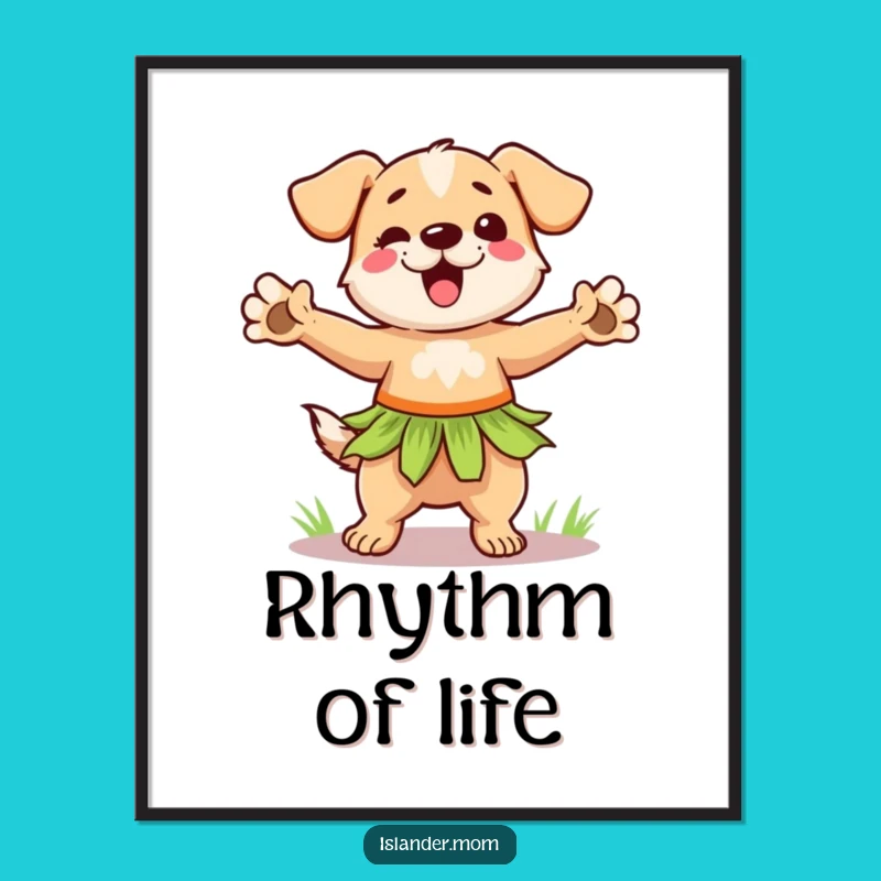 Funny Hula Dog Poster - Grass Skirt Pup Dancing, Tropical Wall Art Gift