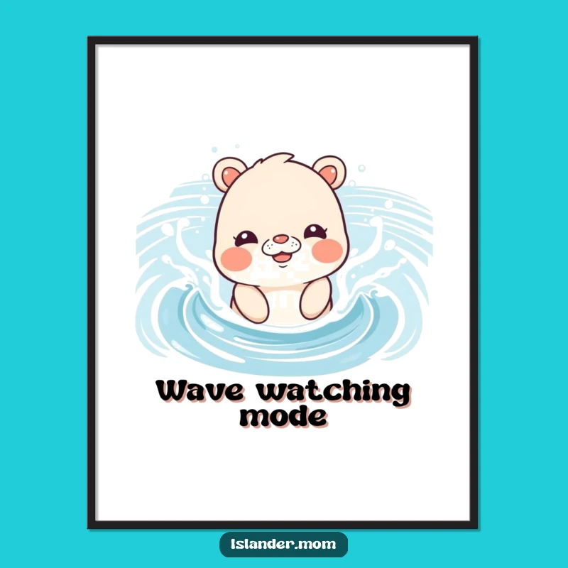 Funny Islander Mom Animal Ocean Splash Poster - Tropical Beach Art!