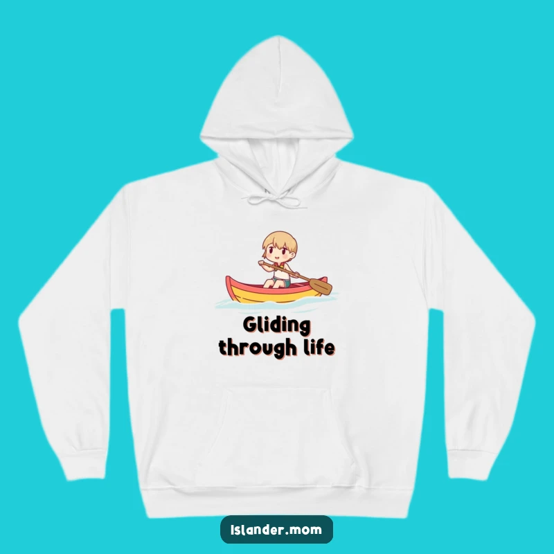 Funny Paddling Canoe Hoodie: Cozy Adventure Sweatshirt, Perfect Funny Gift