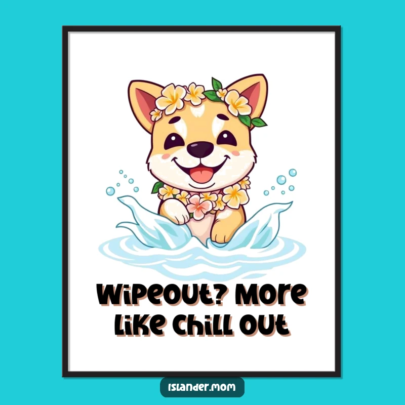 Free Printable Wall Art: Hilarious Islander Dog Lei Splash - Funny Downloadable Art