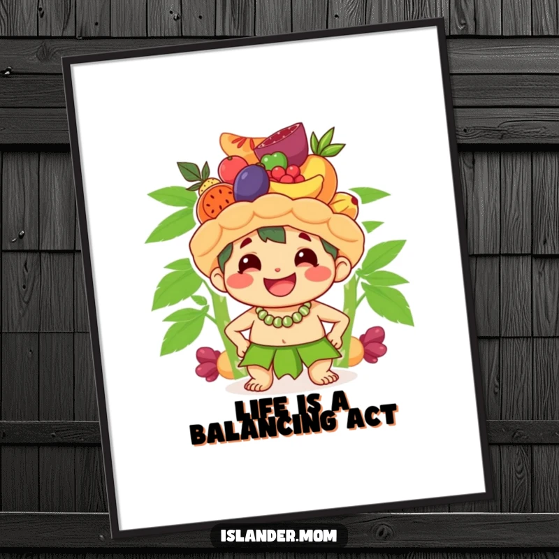 Funny Free Printable Wall Art: A cute islander character balances a precarious stack of fruit on their head with a wide, happy smile.