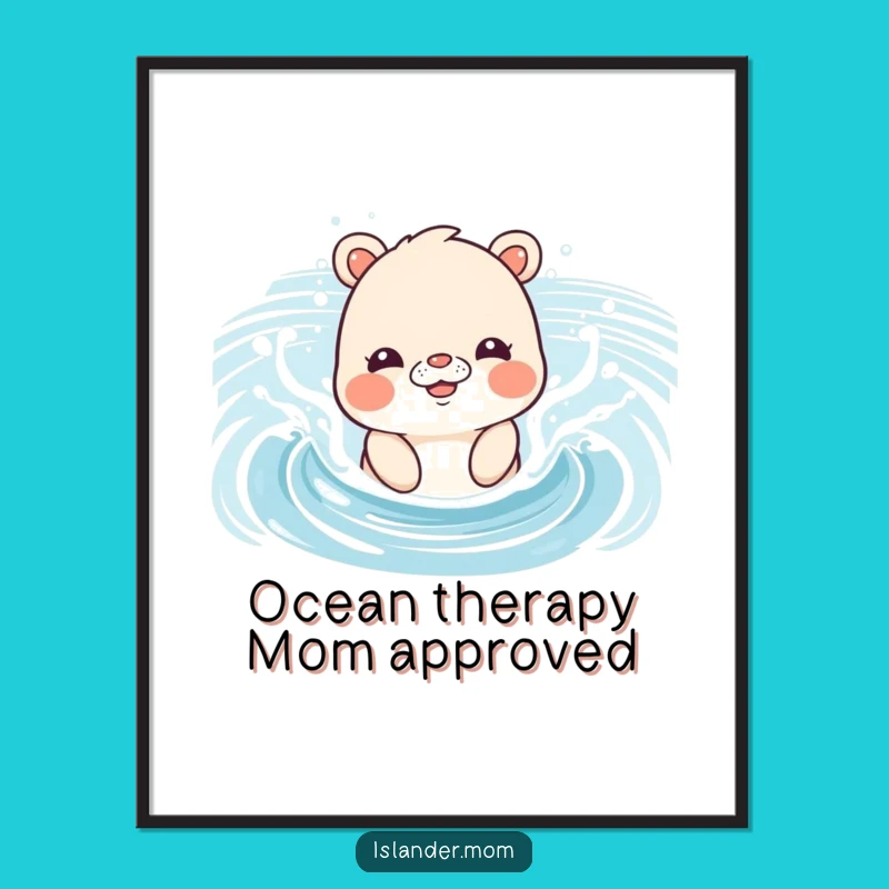 Funny Free Printable Wall Art: Islander Mom's Playful Splash for Coastal Charm