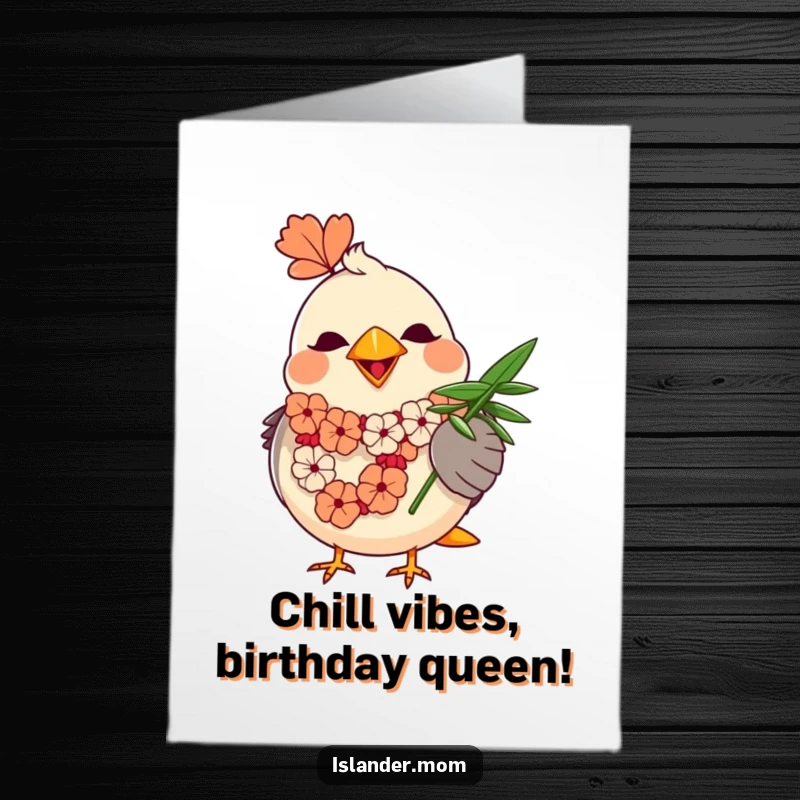 Funny Free Printable birthday card of a round mama bird wearing a colorful lei and happily fanning herself with a palm leaf, for a tropical vibe.