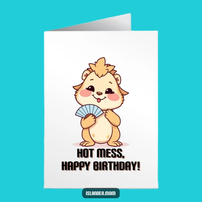 Free Printable Birthday Card: Funny Islander Mom Fanning Herself, Perfect Downloadable Gift