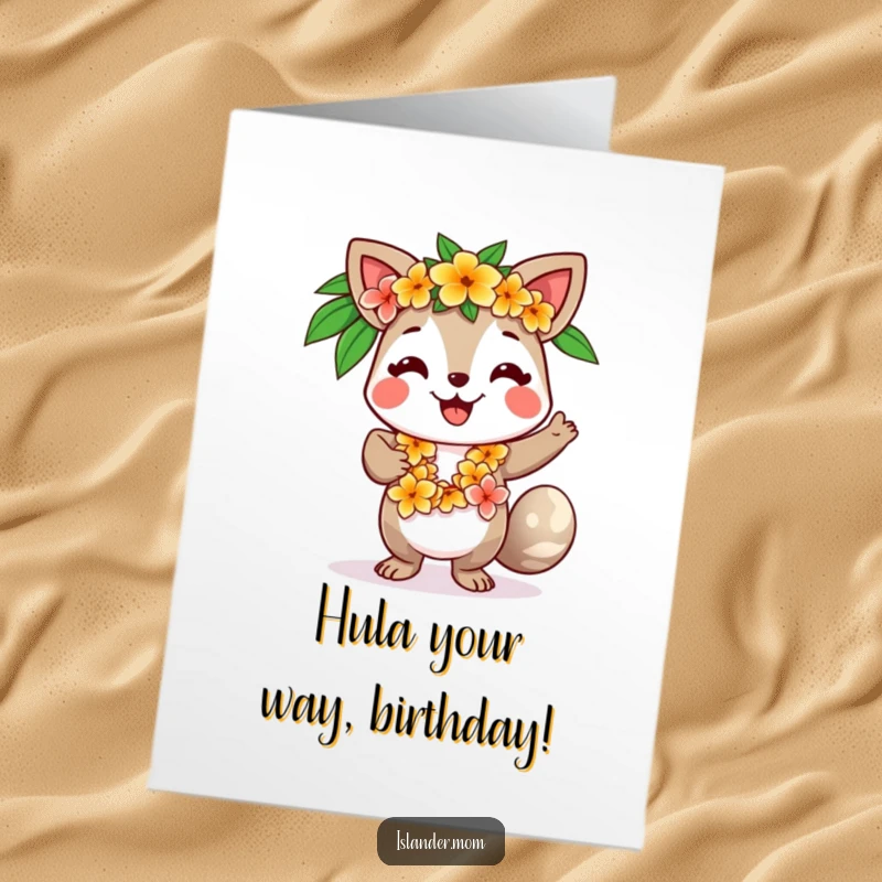 Funny Free Printable Birthday Card: Smiling islander animal character with a flower lei dances joyfully, celebrating.