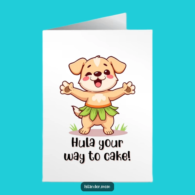 Free Printable Birthday Card: Hula Dog Grass Skirt Dance - Funny Downloadable Gift