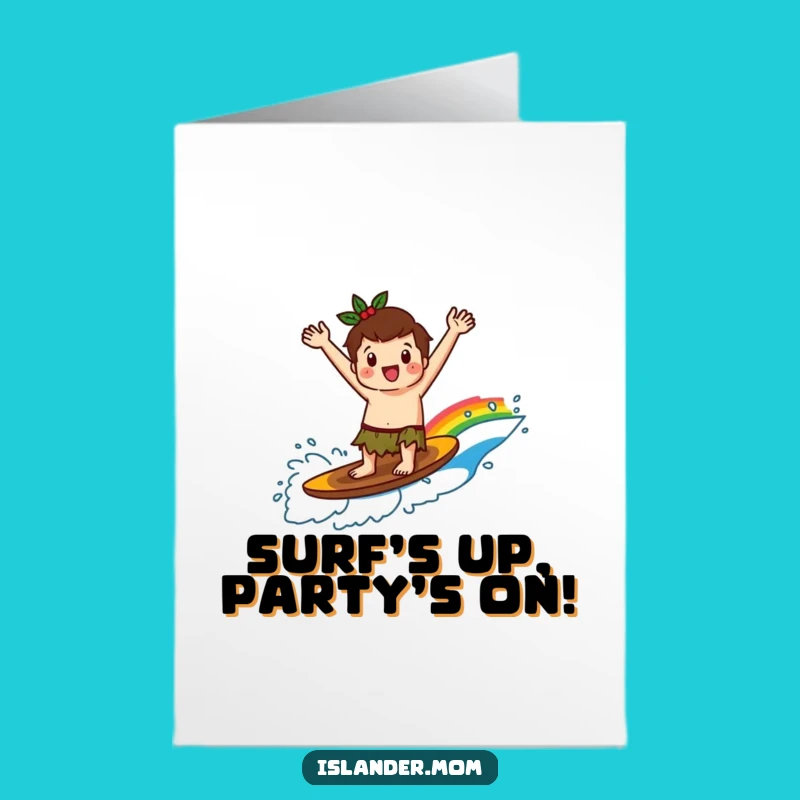 Free Printable Birthday Card: Surfing Islander's Joyful Rainbow Wave, Funny Downloadable Gift