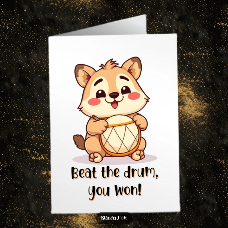 Funny Free Printable Congratulations Card: An excited kawaii islander character joyfully plays a small drum with its paws.