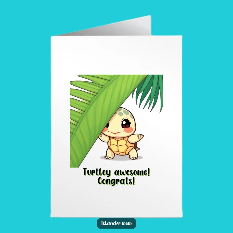 Free Printable Turtle Congrats Card: Peeking with Island Cheer!