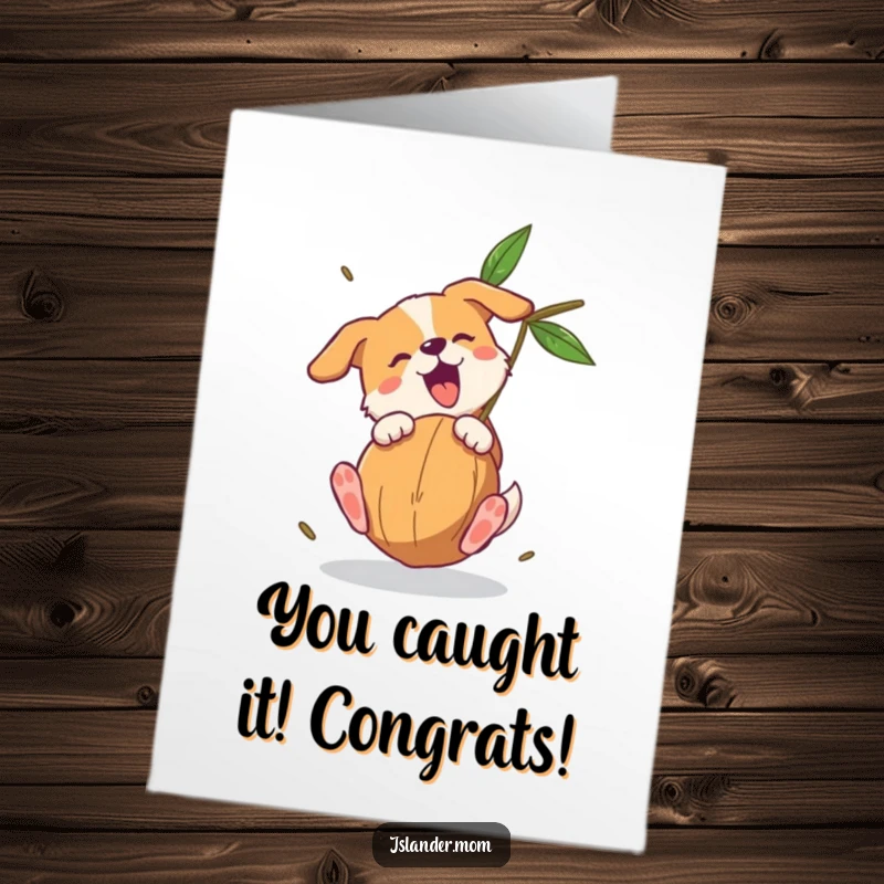 Funny Free Printable Congratulations Card: Athletic dog uses paws to catch a falling coconut, celebrating a win.