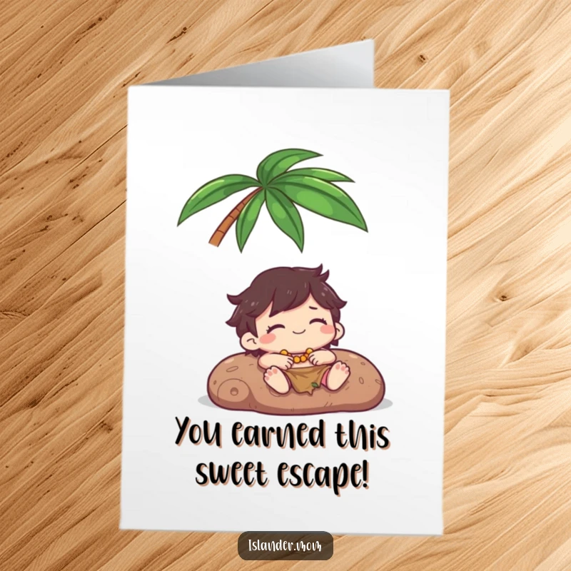 Funny Free Printable Congrats Card showing a Kawaii islander character happily relaxing under a palm tree, eyes closed in contentment.