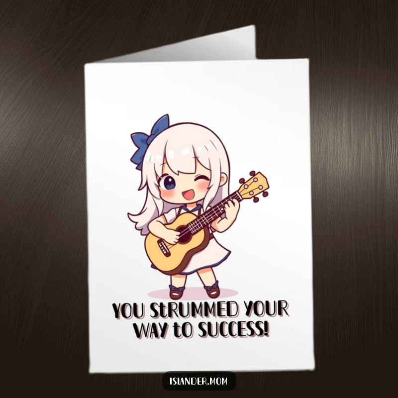 Funny Free Printable Congratulations Card depicting a character strumming a ukulele with pure glee to celebrate achievements.