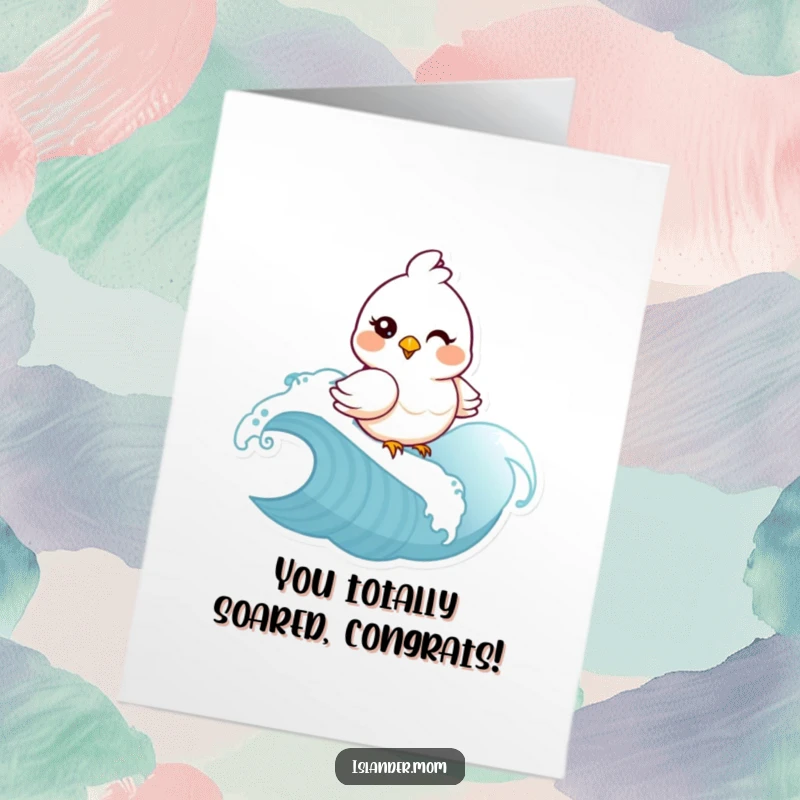 Funny free printable congratulations card: a mama bird winks while confidently riding a rolling wave, celebrating a big win.