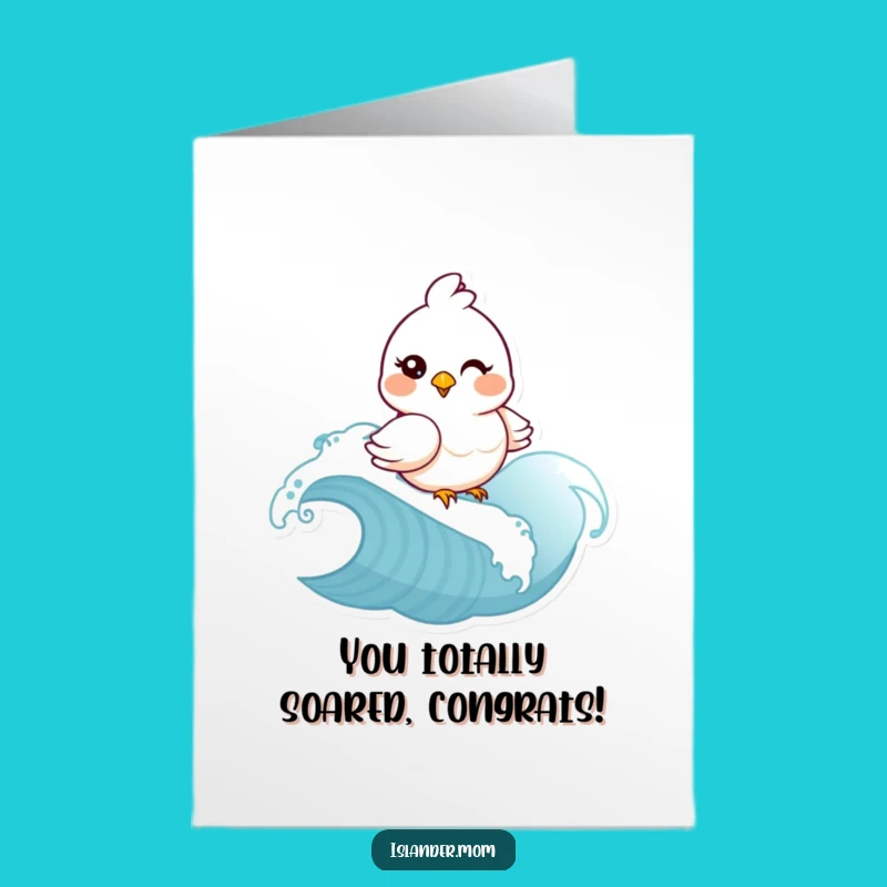 Free Printable Congrats Card: Funny Mama Bird Wave Design Downloadable Gift