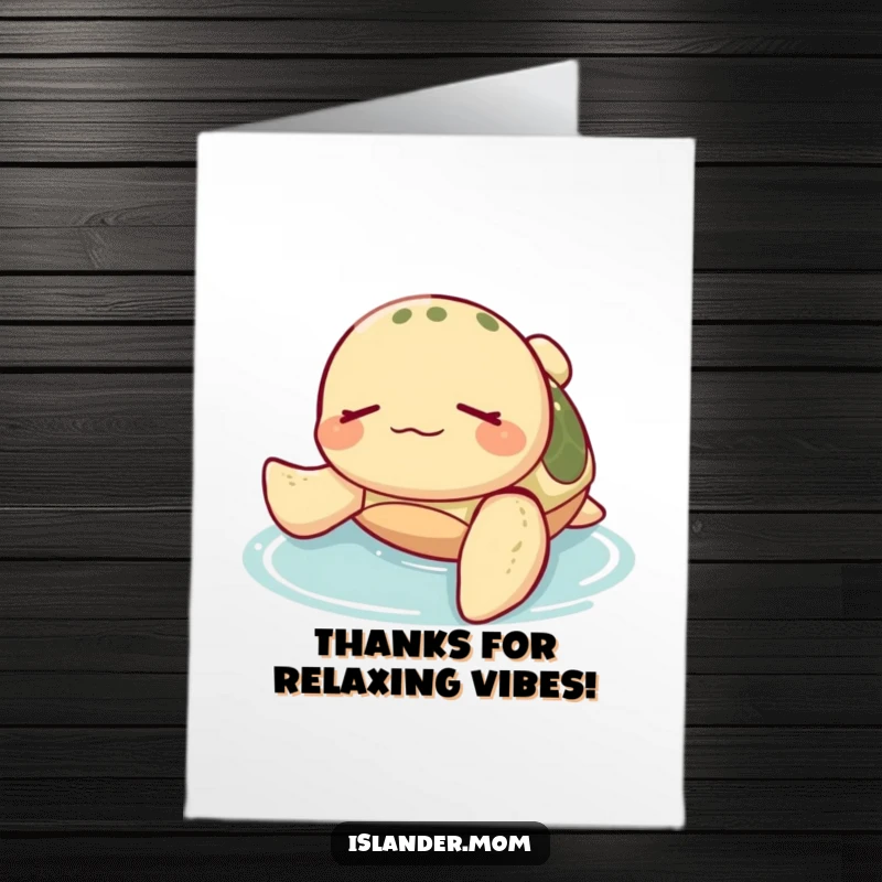 Funny Free Printable Thank You Card of a happy sea turtle floating peacefully, expressing thanks with gentle calm.