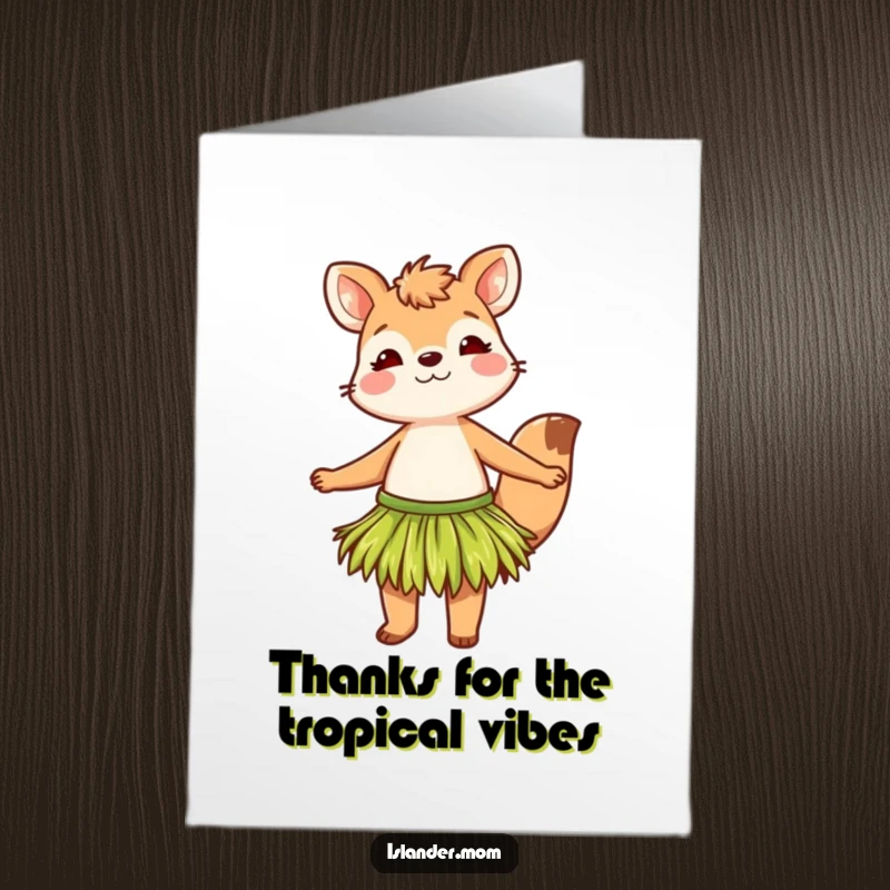 Funny free printable thank you card featuring an animal in a grass skirt dancing a happy thank you jig, full of tropical spirit.