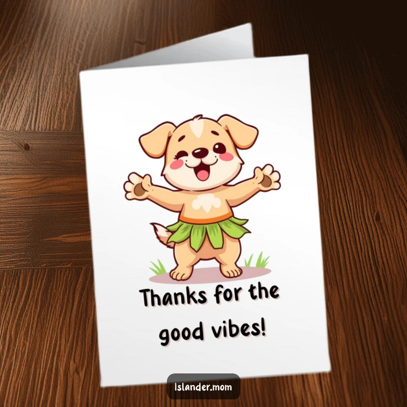 Funny Free Printable Thank You Card: Dog wearing a grass skirt dances happily with paws out, expressing thanks.