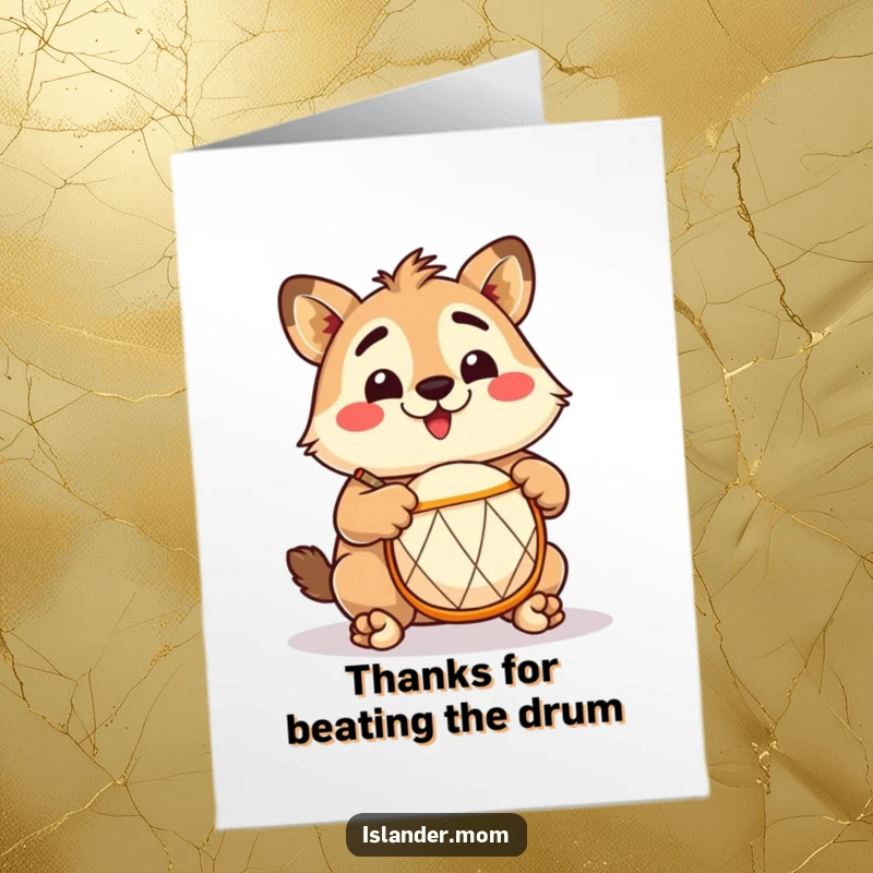 Funny Free Printable Thank You Card: A kawaii islander character excitedly plays a small drum, sending thanks with rhythm.