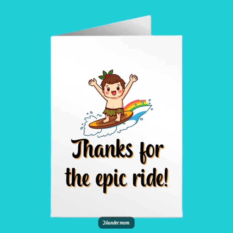 Free Printable Thank You Card: Surfing Islander's Grateful Rainbow Ride, Funny Downloadable Gift