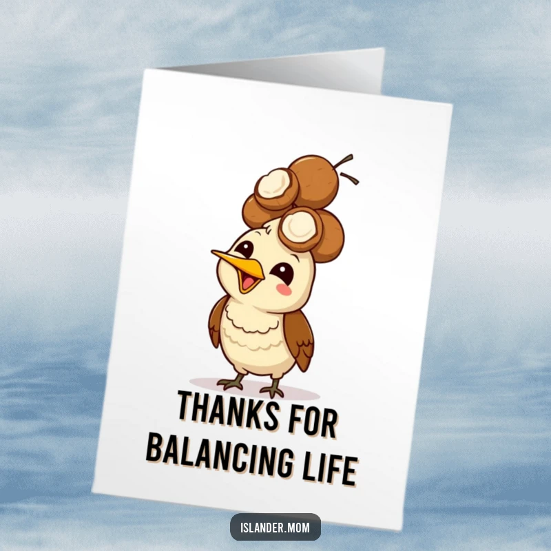 Funny Free Printable thank you card of a mama bird with a giggle, balancing a pile of coconuts on her head, a funny way to show thanks.