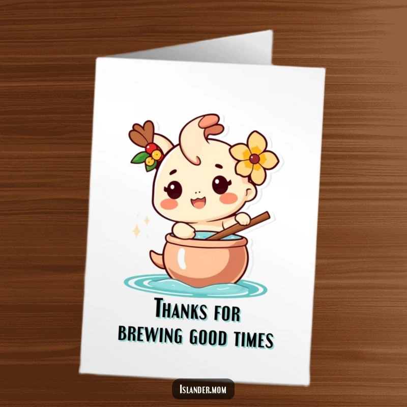 Funny Free Printable Thank You Card: A smiling islander character with a flower behind their ear stirs a large pot, offering warm thanks.