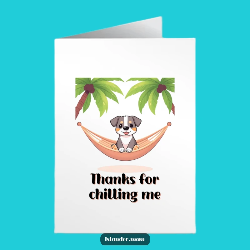 Free Printable Thank You Card: Dog's Hammock Chill Thankful Relaxation
