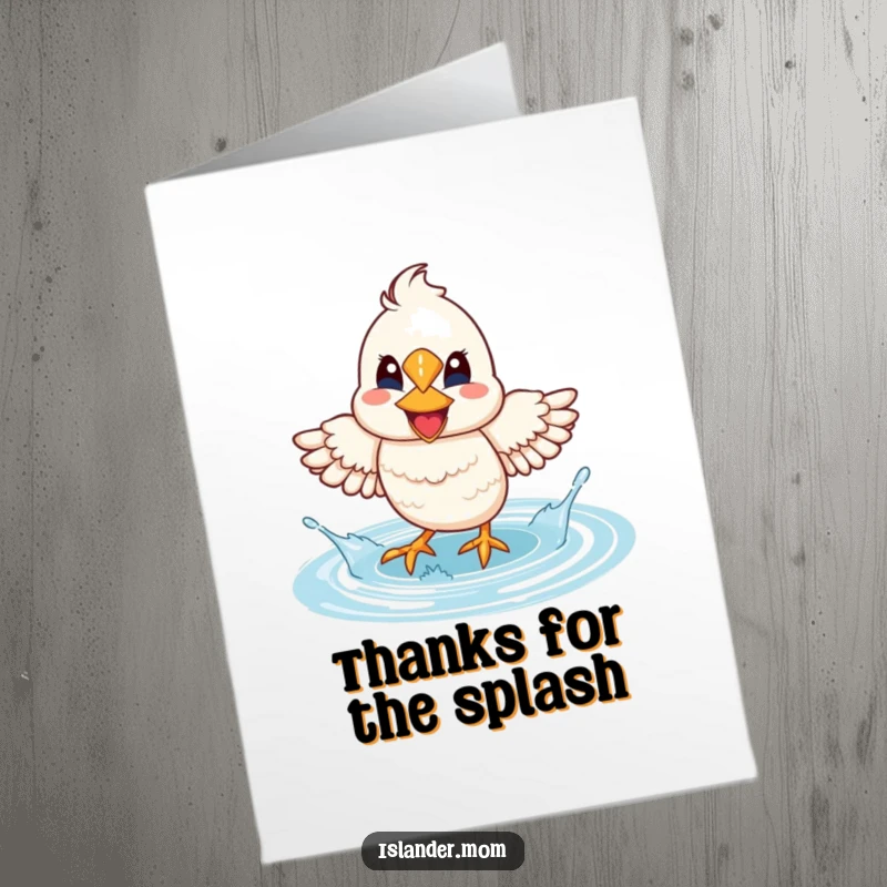 Funny Free Printable thank you card of a mama bird with a wide smile, splashing water with its feet in a lagoon, a joyful thank you.